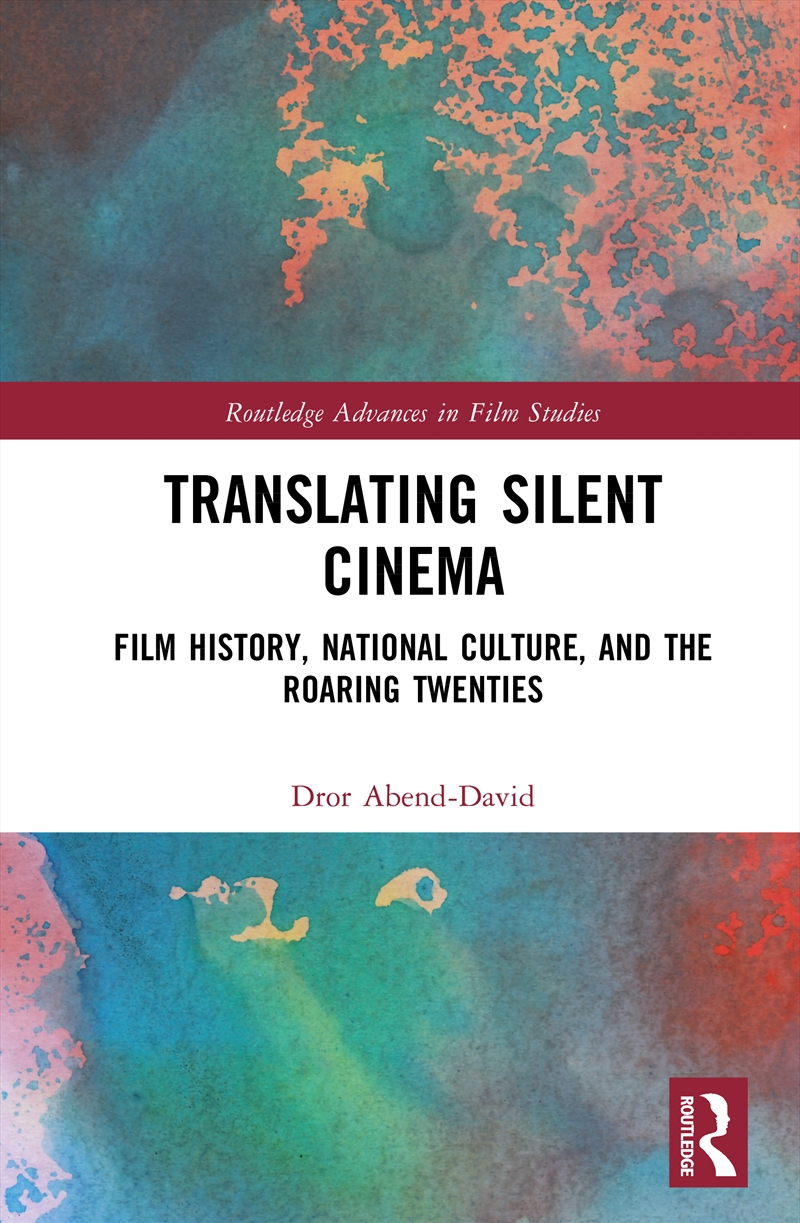 Translating Silent Cinema Film History, National Culture, And The Roaring Twenties/Product Detail/Media