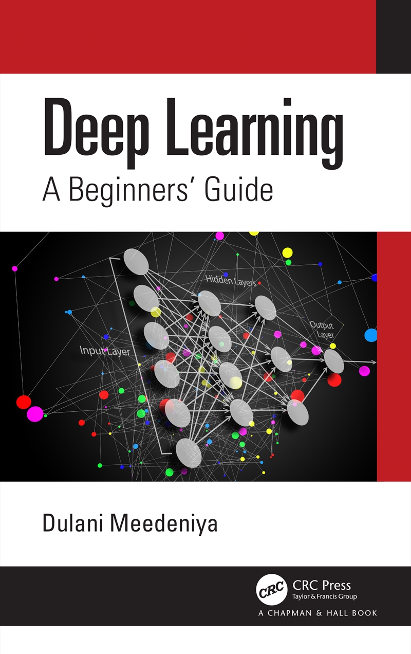 Deep Learning A Beginners' Guide/Product Detail/Technology & Engineering