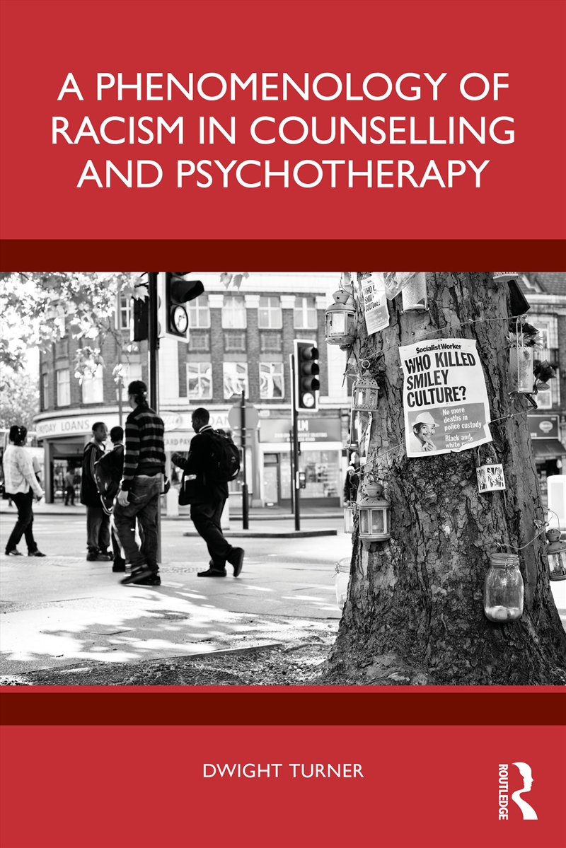 Phenomenology Of Racism In Counselling And Psychotherapy/Product Detail/Psychology