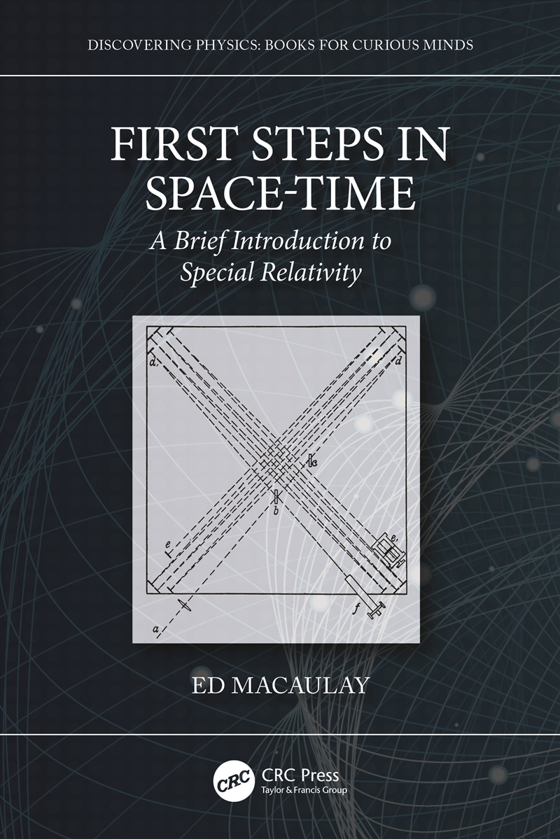 First Steps In Space-Time A Brief Introduction To Special Relativity/Product Detail/Science