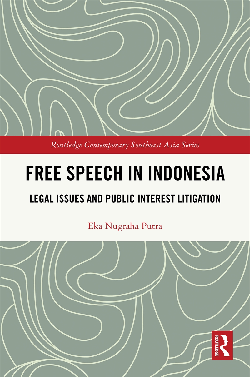 Free Speech In Indonesia Legal Issues And Public Interest Litigation/Product Detail/Law