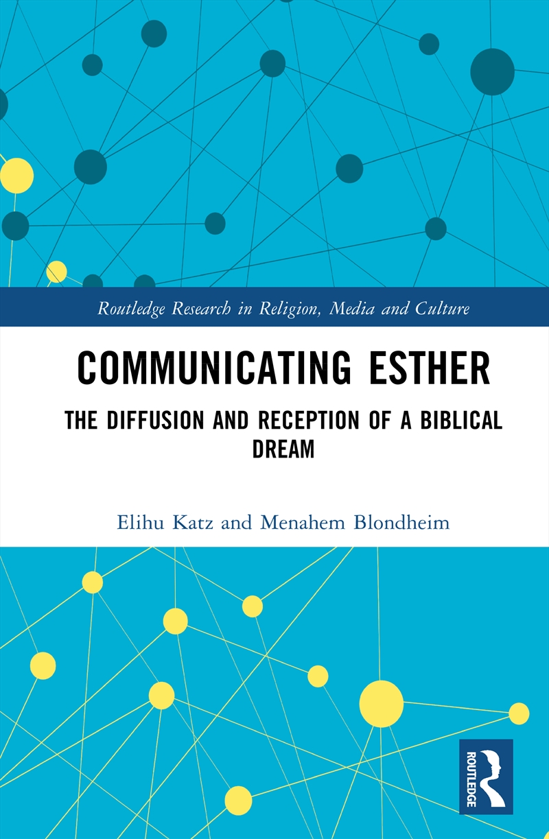 Communicating Esther The Diffusion And Reception Of A Biblical Dream/Product Detail/Religion & Beliefs