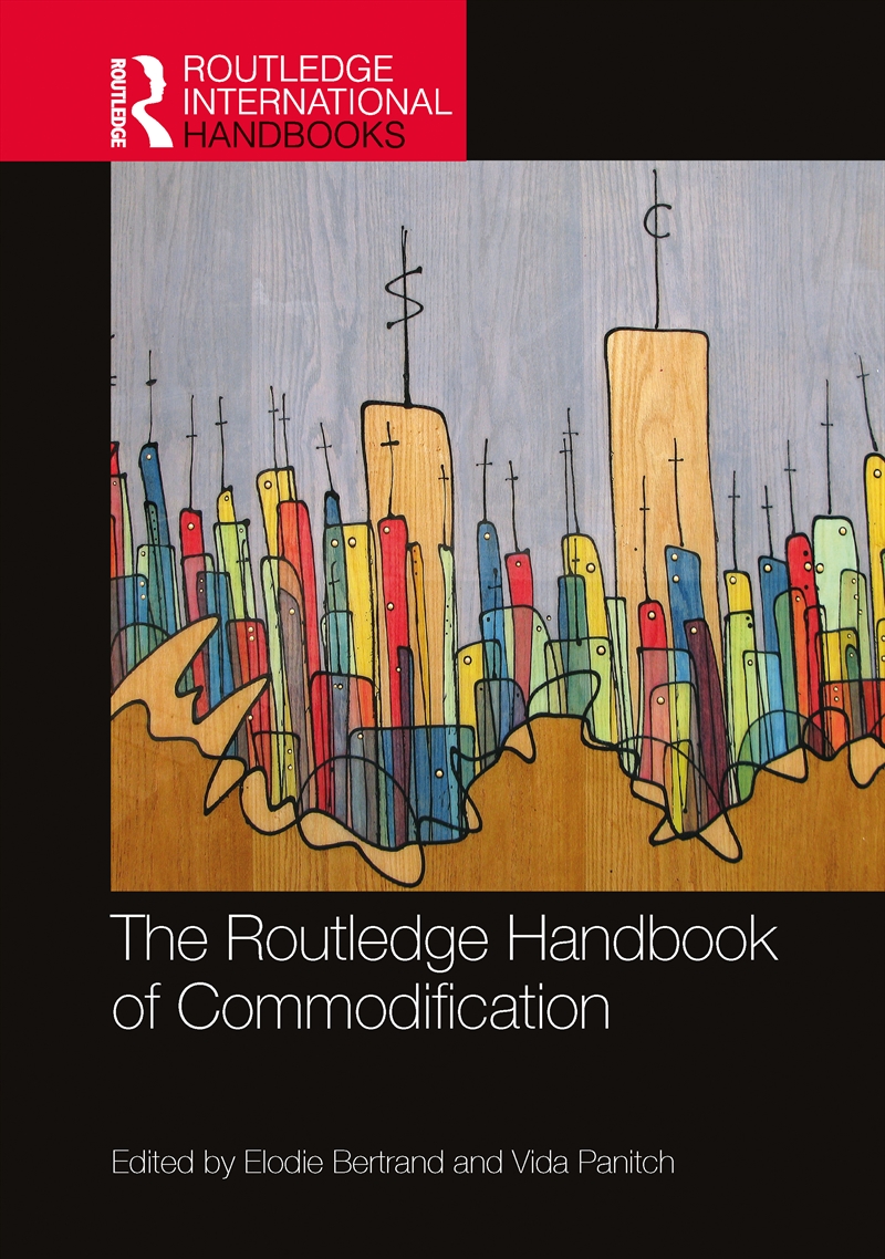 Routledge Handbook Of Commodification/Product Detail/Business Leadership & Management