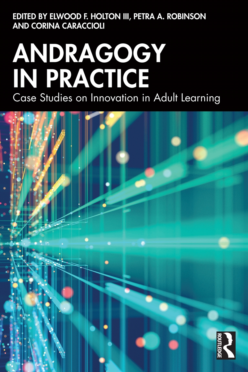 Andragogy In Practice Case Studies On Innovation In Adult Learning/Product Detail/Business Leadership & Management