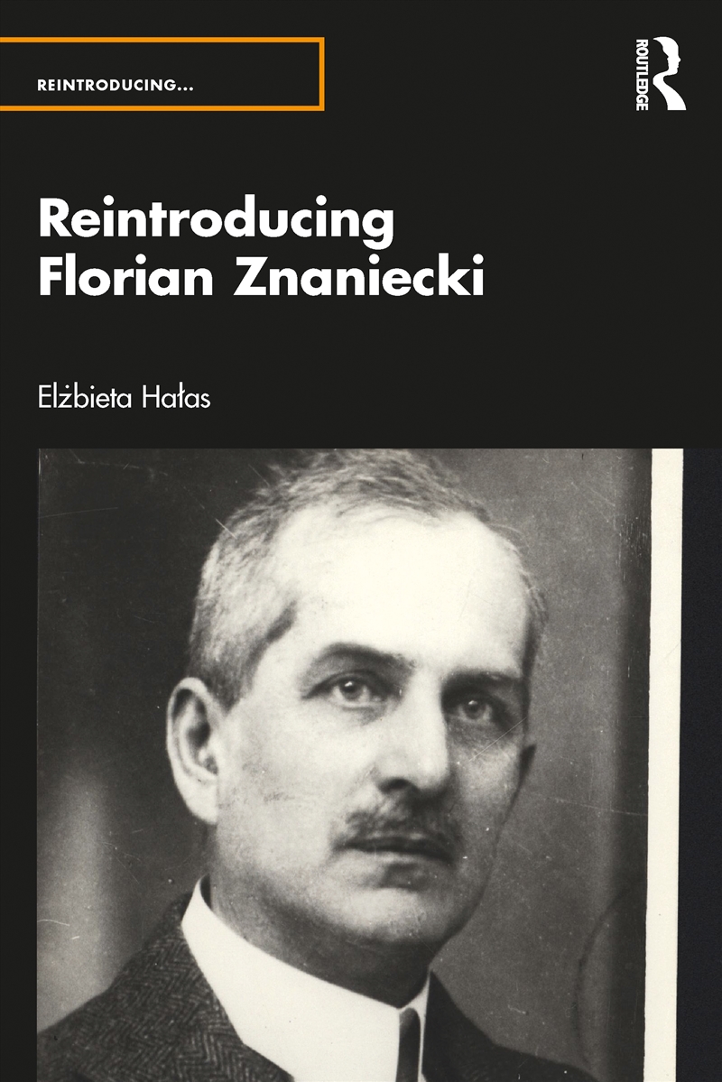 Reintroducing Florian Znaniecki/Product Detail/Politics & Government