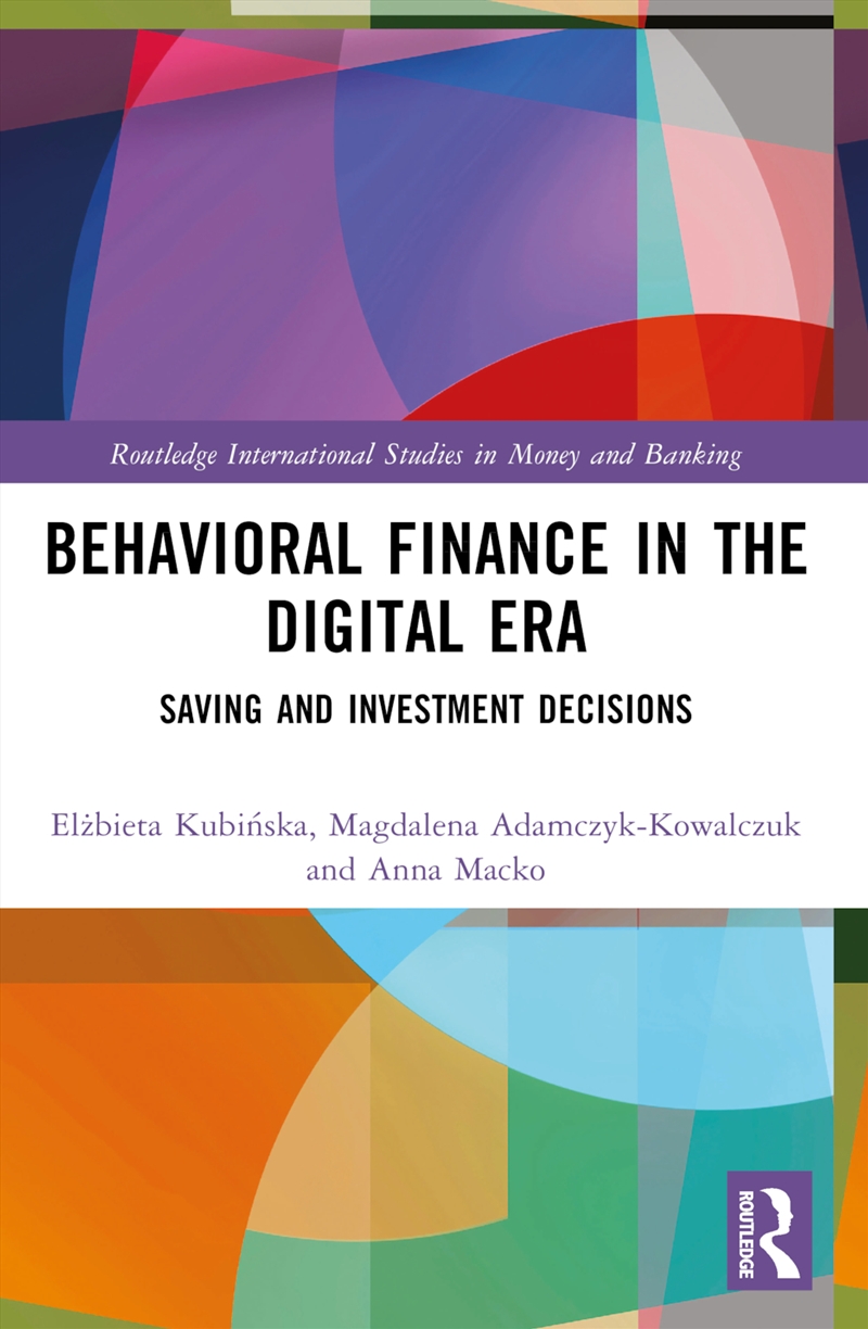 Behavioral Finance In The Digital Era Saving And Investment Decisions/Product Detail/Business Leadership & Management
