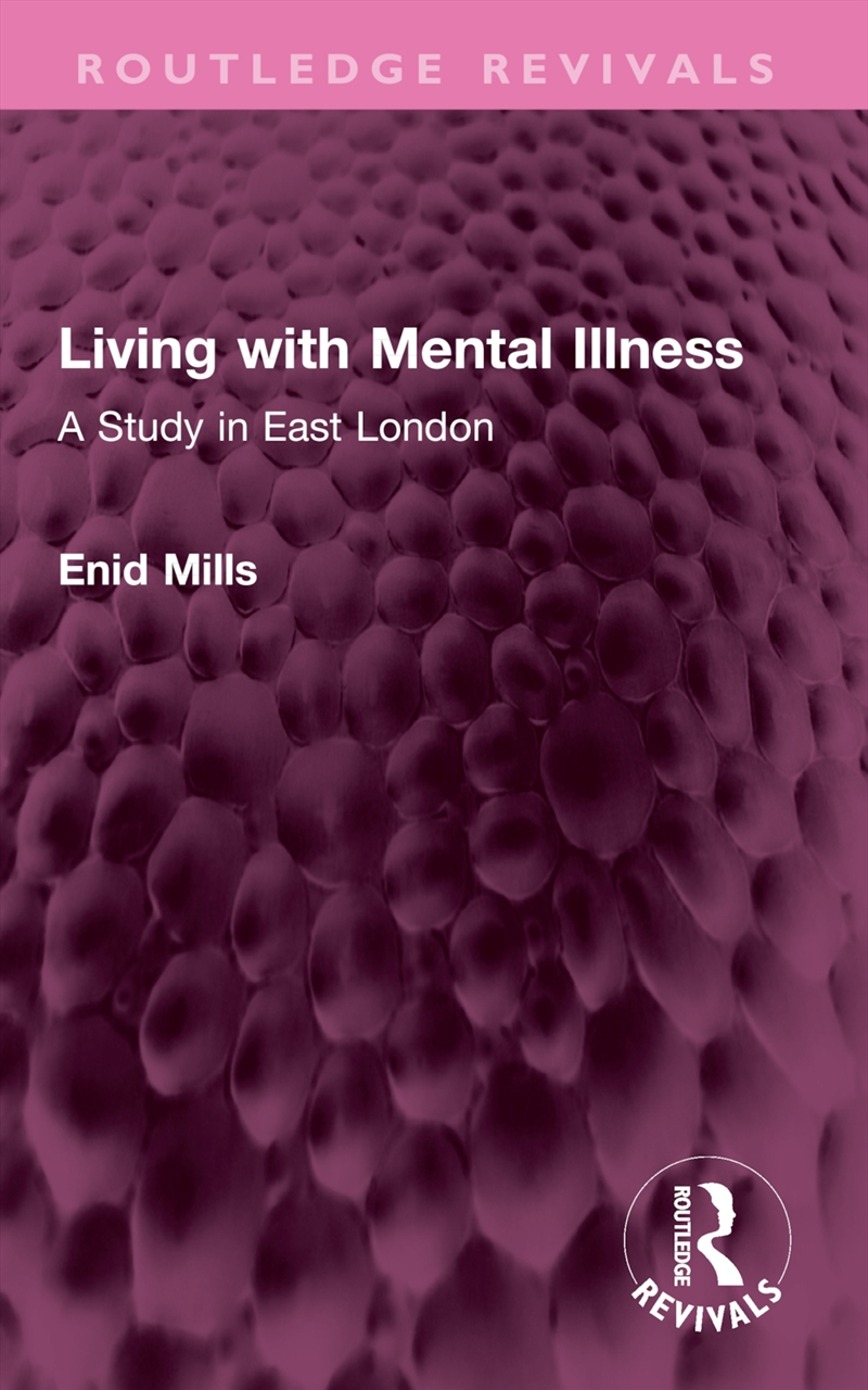 Living With Mental Illness A Study In East London/Product Detail/Psychology