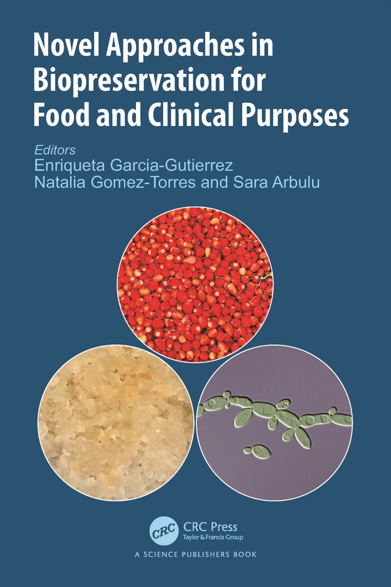Novel Approaches In Biopreservation For Food And Clinical Purposes/Product Detail/Technology & Engineering