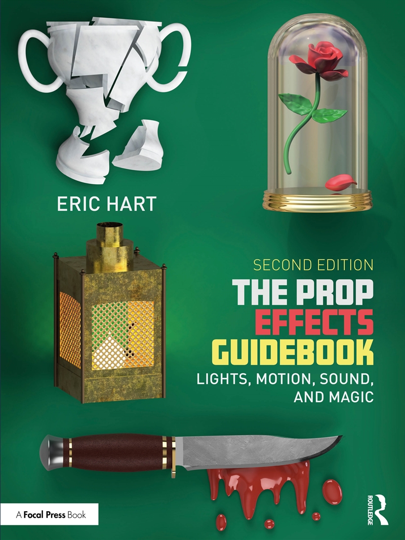 Prop Effects Guidebook Lights, Motion, Sound, And Magic/Product Detail/Media