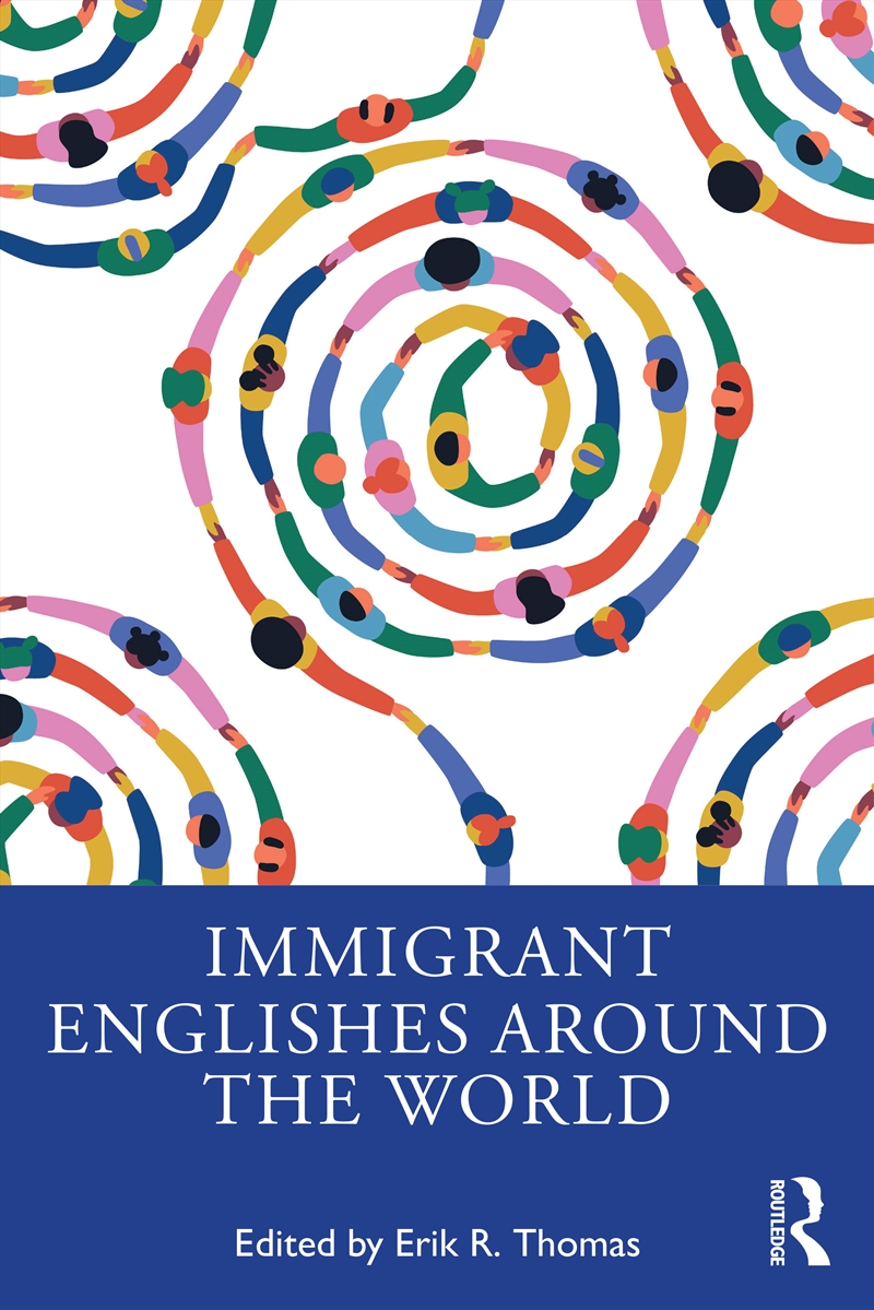 Immigrant Englishes Around The World/Product Detail/Language & Linguistics