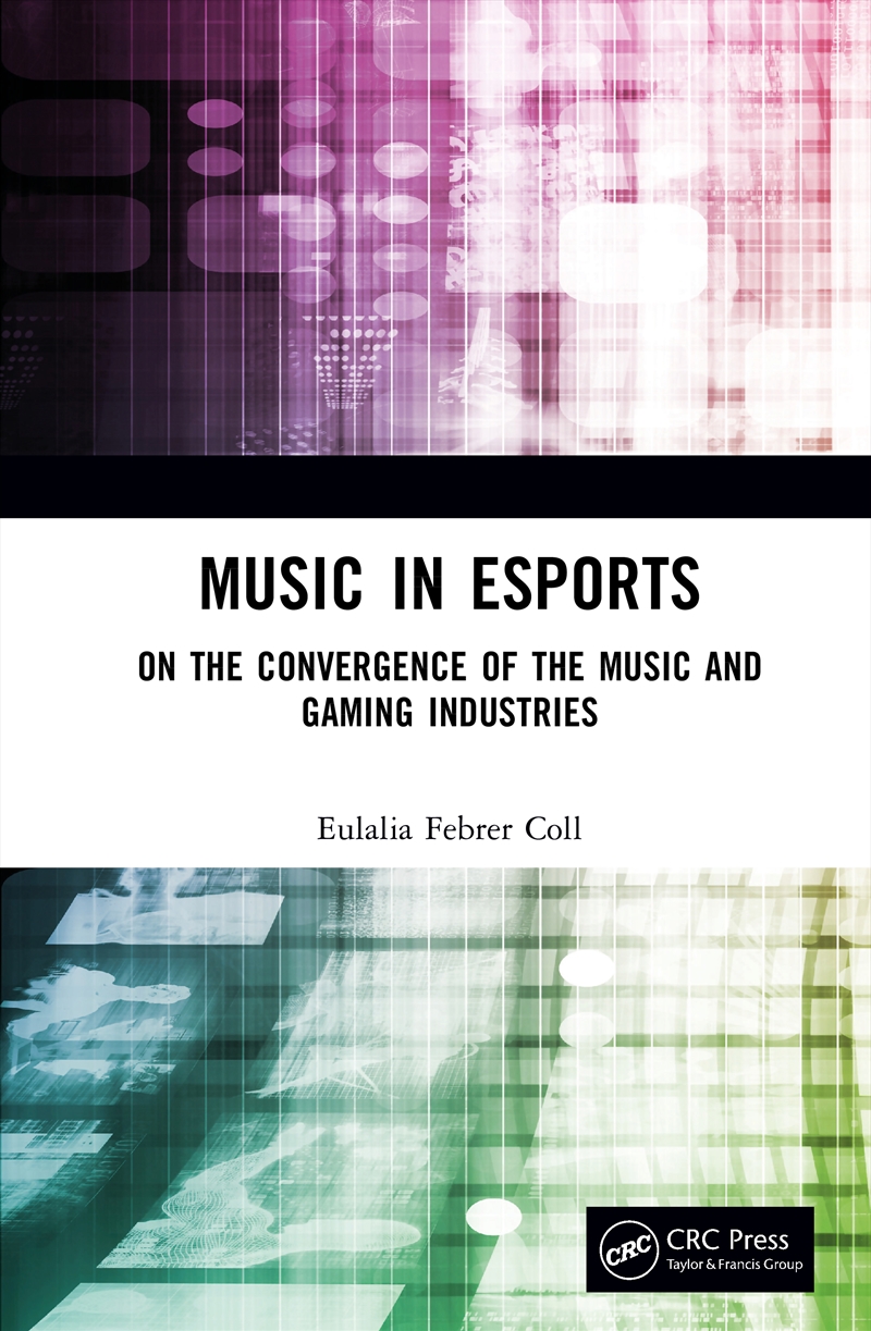 Music In Esports On The Convergence Of The Music And Gaming Industries/Product Detail/Reading