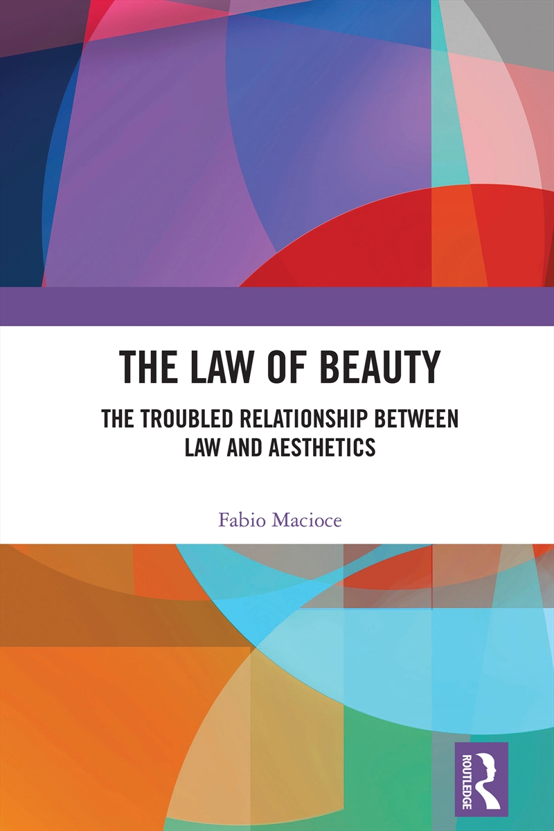 Law Of Beauty The Troubled Relationship Between Law And Aesthetics/Product Detail/Law