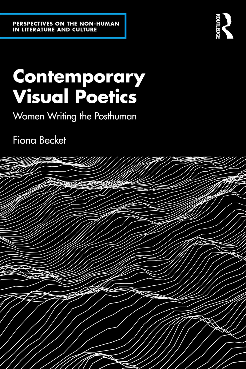 Contemporary Visual Poetry Women Writing The Posthuman/Product Detail/Literature & Poetry