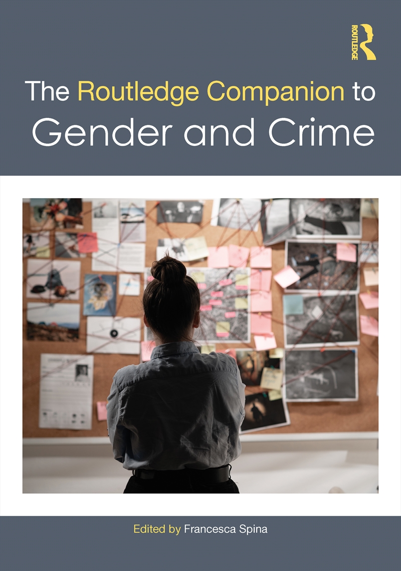 Routledge Companion To Gender And Crime/Product Detail/Politics & Government
