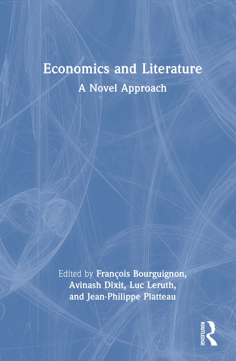 Economics And Literature A Novel Approach/Product Detail/Business Leadership & Management
