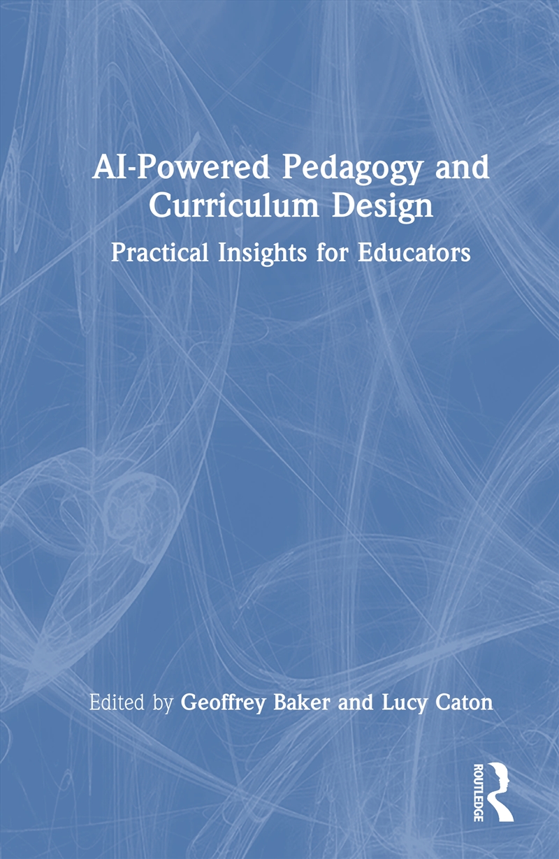 Ai-Powered Pedagogy And Curriculum Design Practical Insights For Educators/Product Detail/Teaching