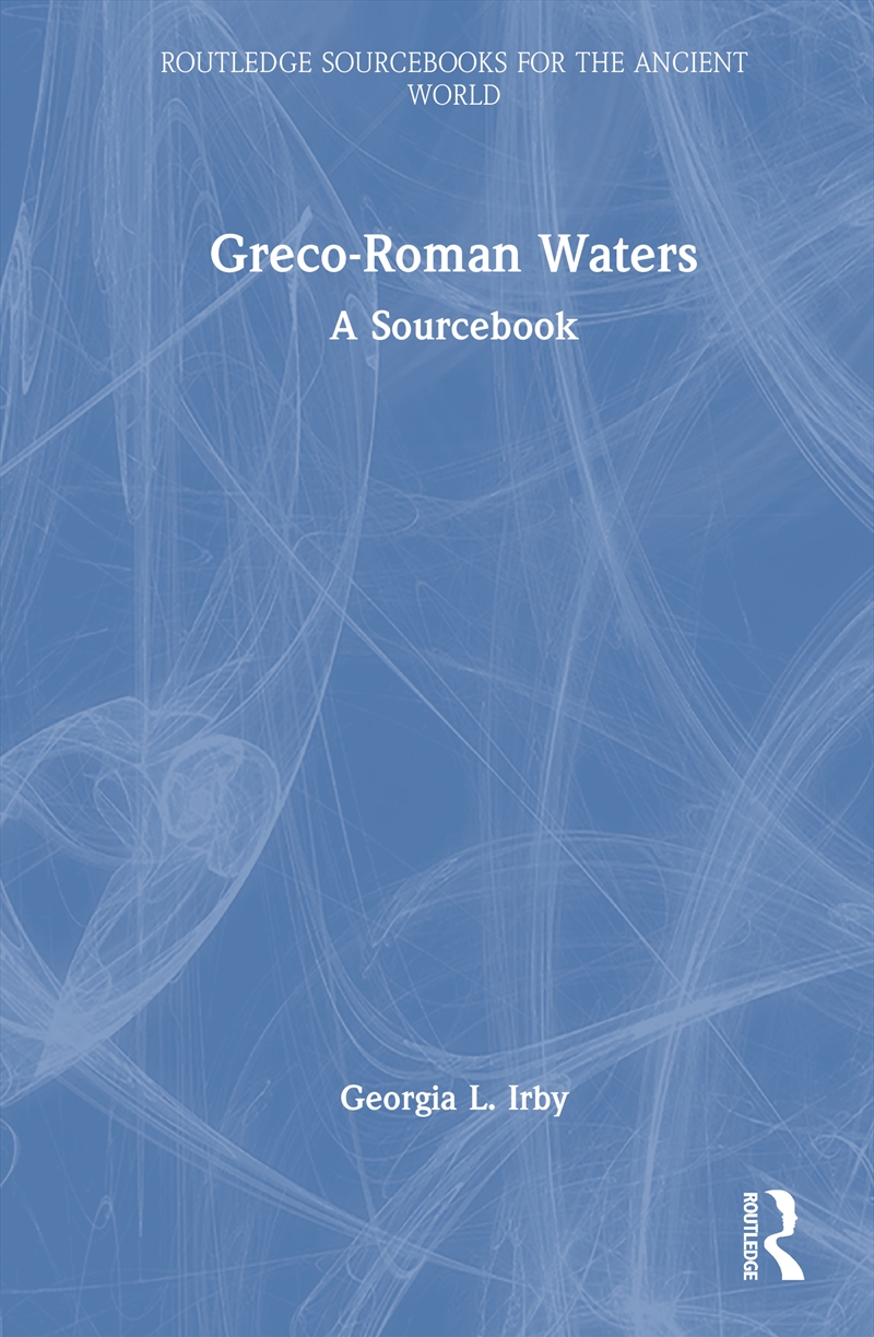 Greco-Roman Waters A Sourcebook/Product Detail/History