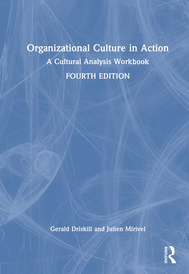 Organizational Culture In Action A Cultural Analysis Workbook/Product Detail/Business Leadership & Management
