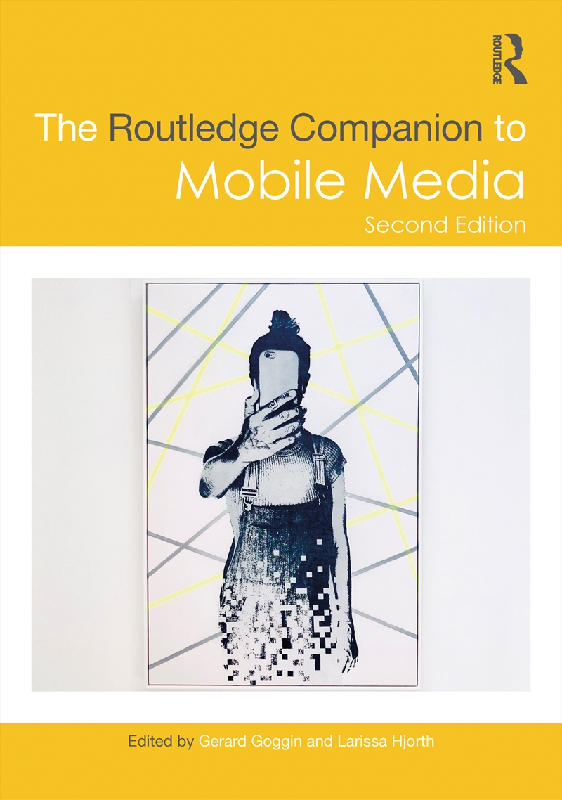 Routledge Companion To Mobile Media/Product Detail/Politics & Government