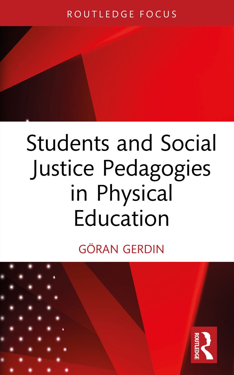 Students And Social Justice Pedagogies In Physical Education/Product Detail/Teaching