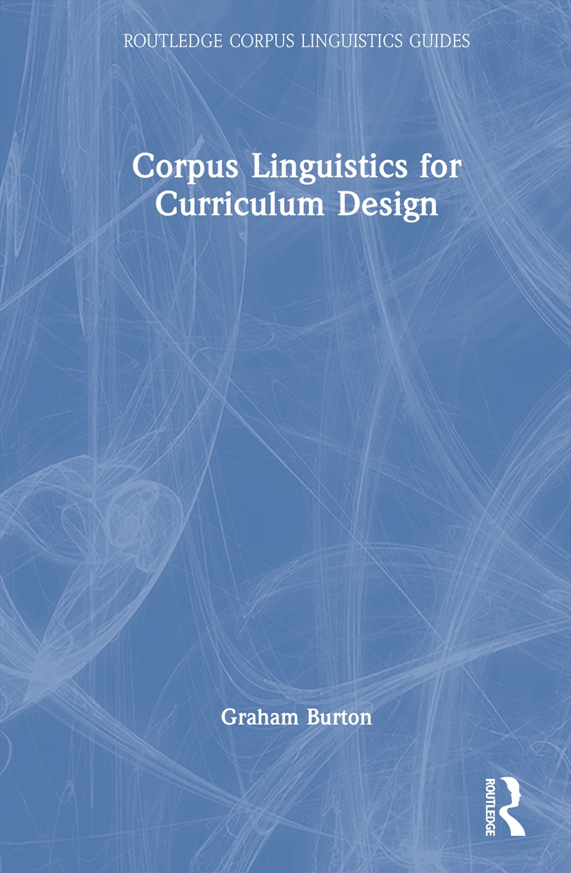 Corpus Linguistics For Curriculum Design/Product Detail/Language & Linguistics