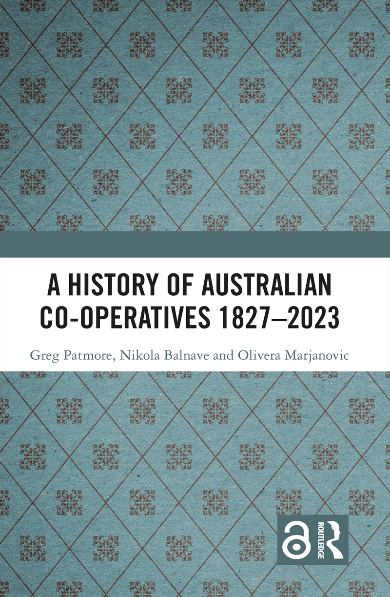 History Of Australian Co-Operatives 1827–2023/Product Detail/Business Leadership & Management