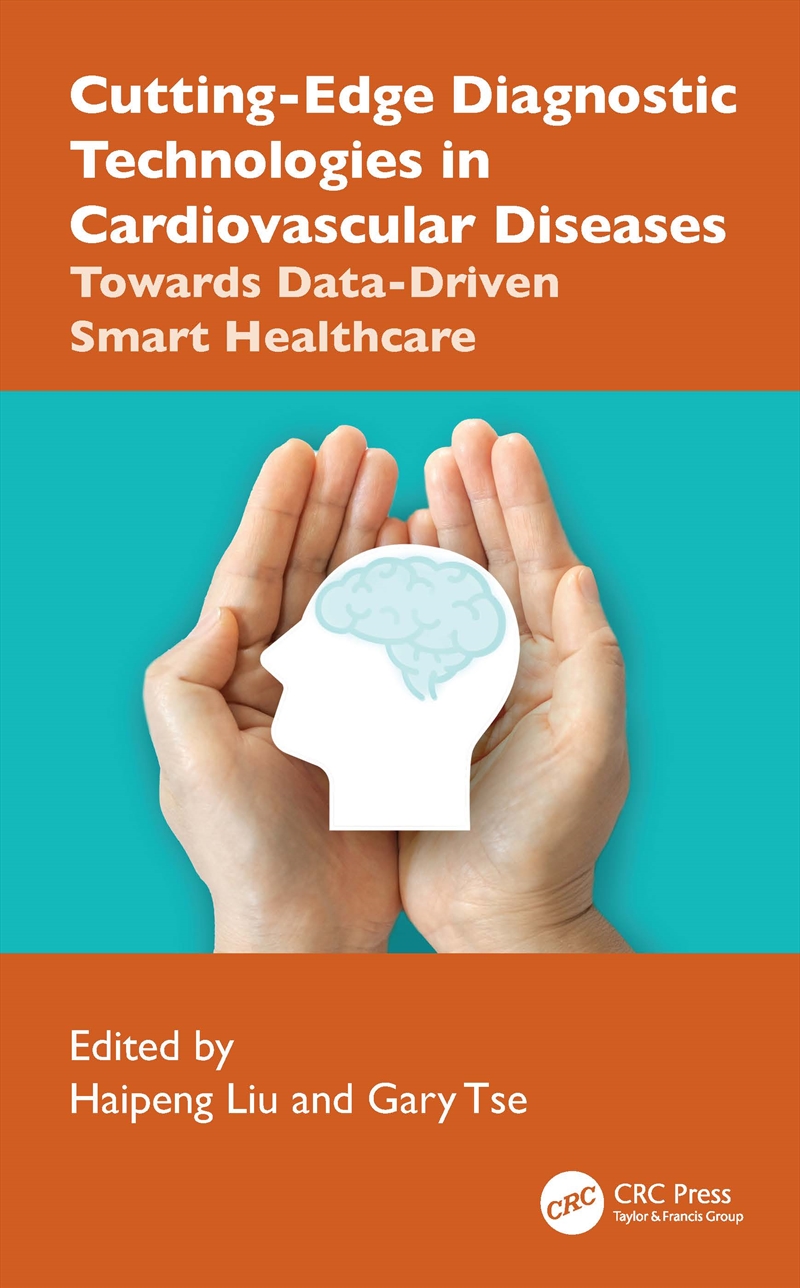 Cutting-Edge Diagnostic Technologies In Cardiovascular Diseases Towards Data-Driven Smart Healthcare/Product Detail/Reading