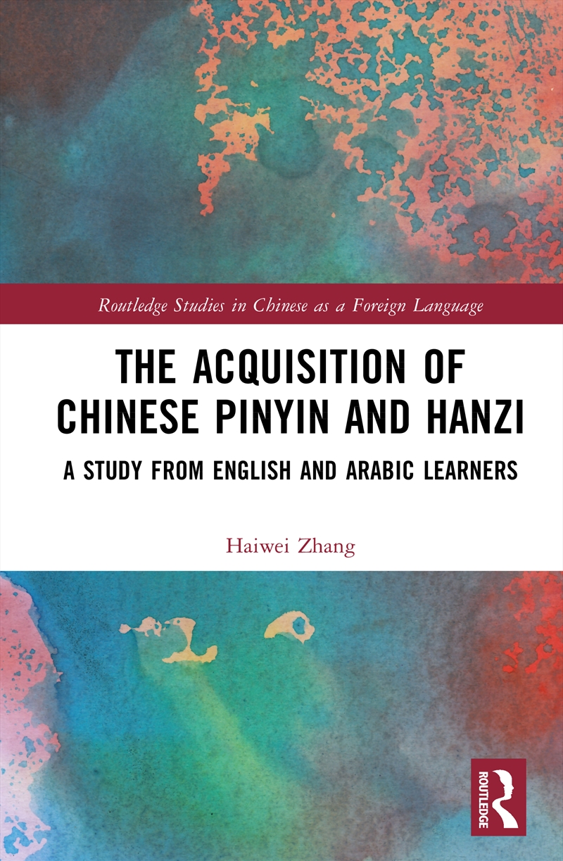 Acquisition Of Chinese Pinyin And Hanzi A Study From English And Arabic Learners/Product Detail/Language & Linguistics