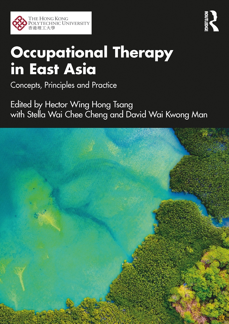 Occupational Therapy In East Asia Concepts, Principles And Practice/Product Detail/Healthcare