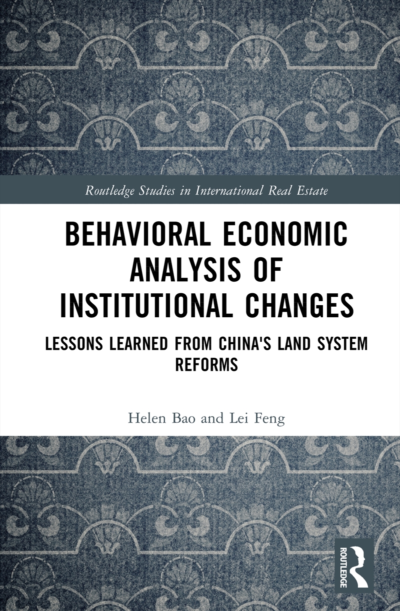 Behavioral Economic Analysis Of Institutional Changes Lessons Learned From China's Land System Refor/Product Detail/Business Leadership & Management