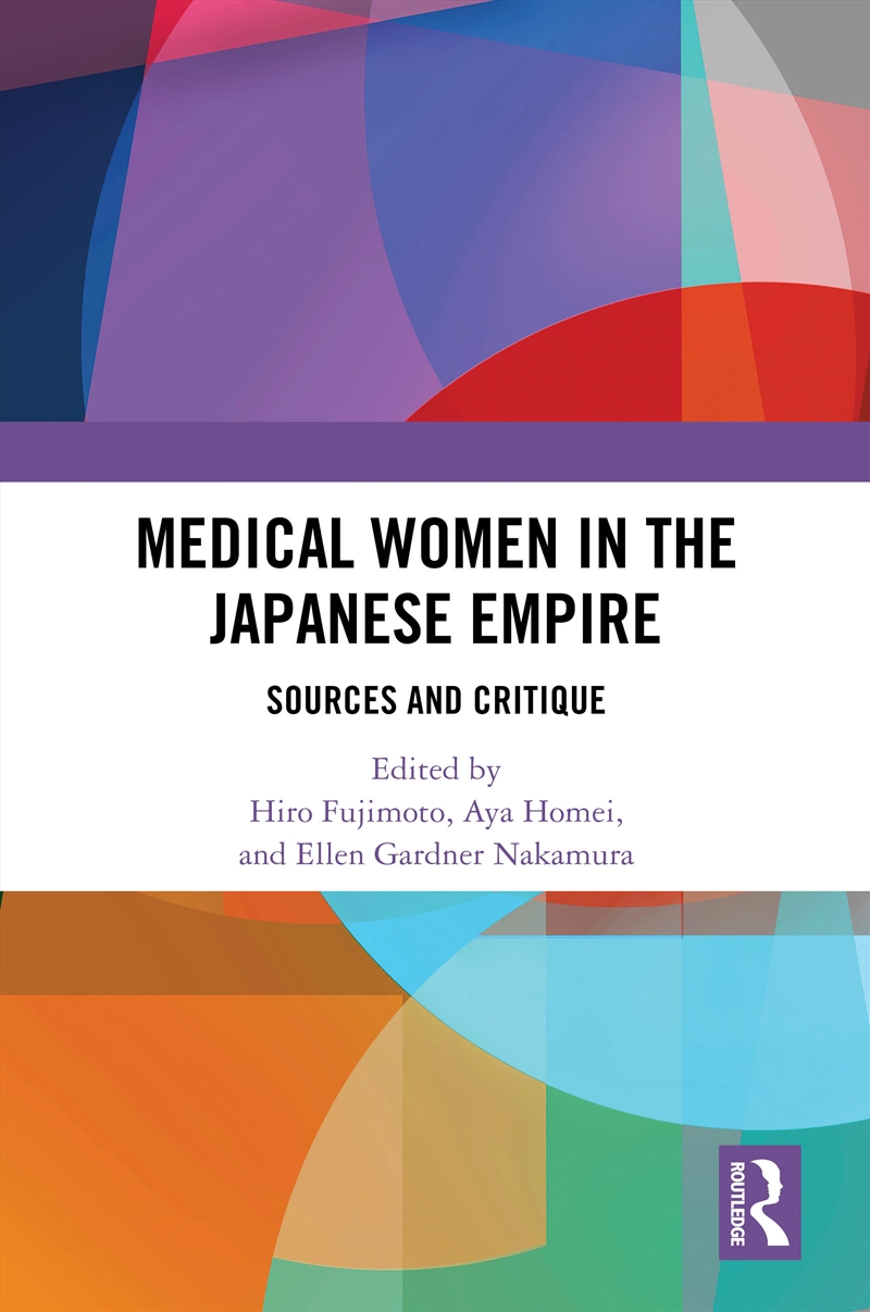 Medical Women In The Japanese Empire Sources And Critique/Product Detail/Politics & Government