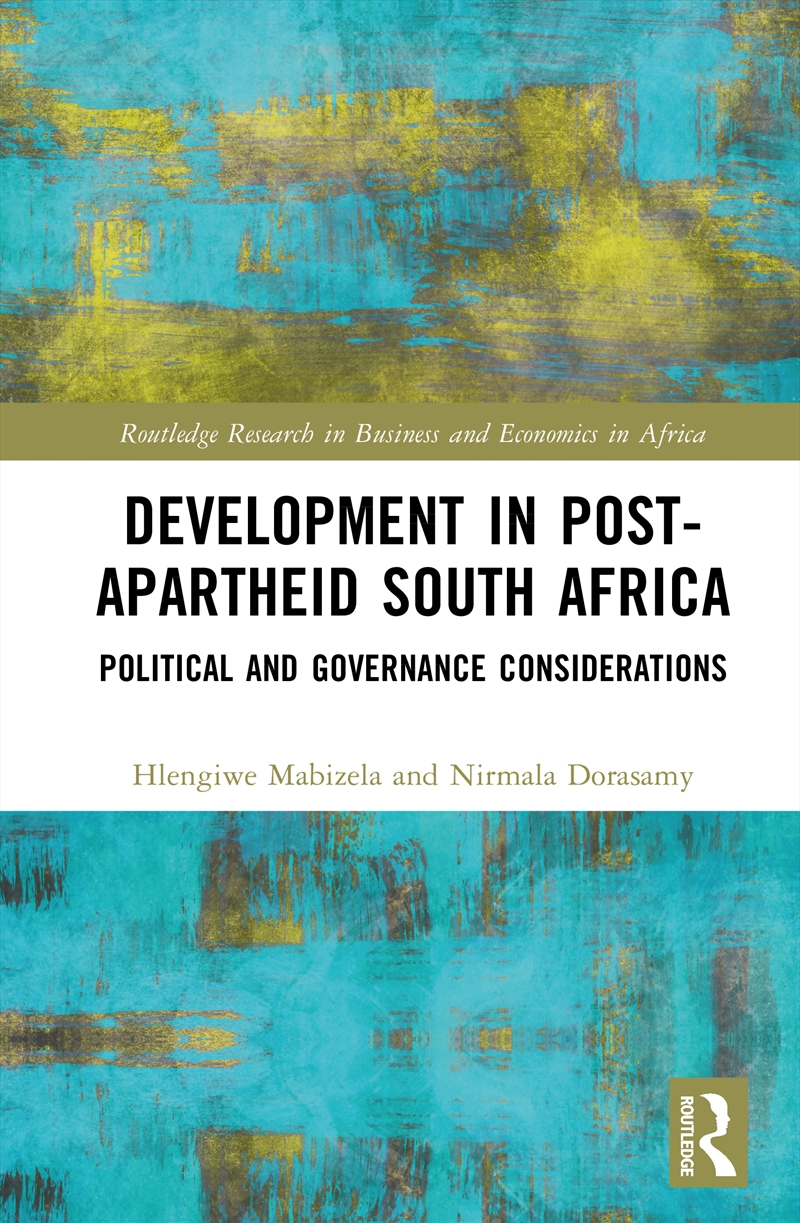 Development In Post-Apartheid South Africa Political And Governance Considerations/Product Detail/Business Leadership & Management