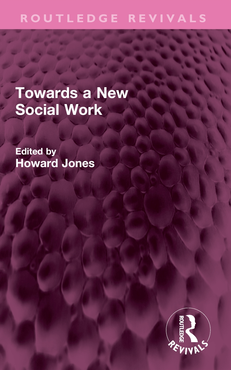 Towards A New Social Work/Product Detail/Politics & Government