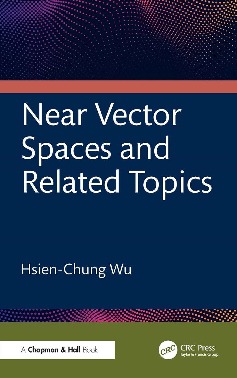 Near Vector Spaces And Related Topics/Product Detail/Maths