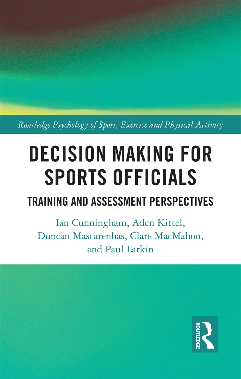 Decision Making For Sports Officials Training And Assessment Perspectives/Product Detail/Sport & Recreation