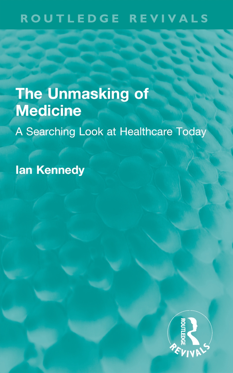 Unmasking Of Medicine A Searching Look At Healthcare Today/Product Detail/Healthcare