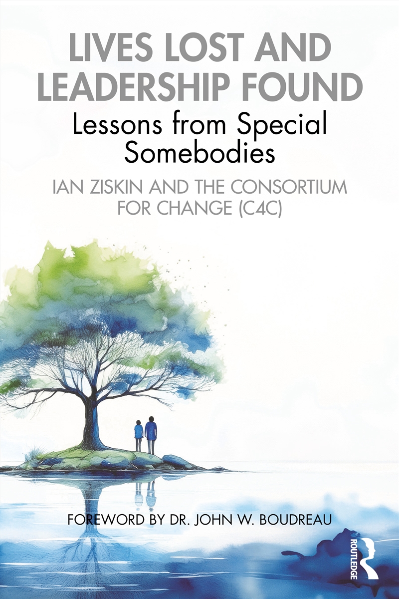 Lives Lost And Leadership Found Lessons From Special Somebodies/Product Detail/Business Leadership & Management