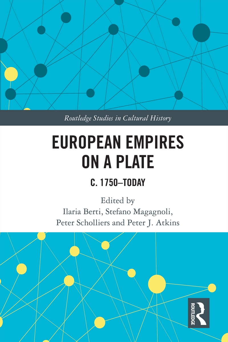 European Empires On A Plate C. 1750–Today/Product Detail/History