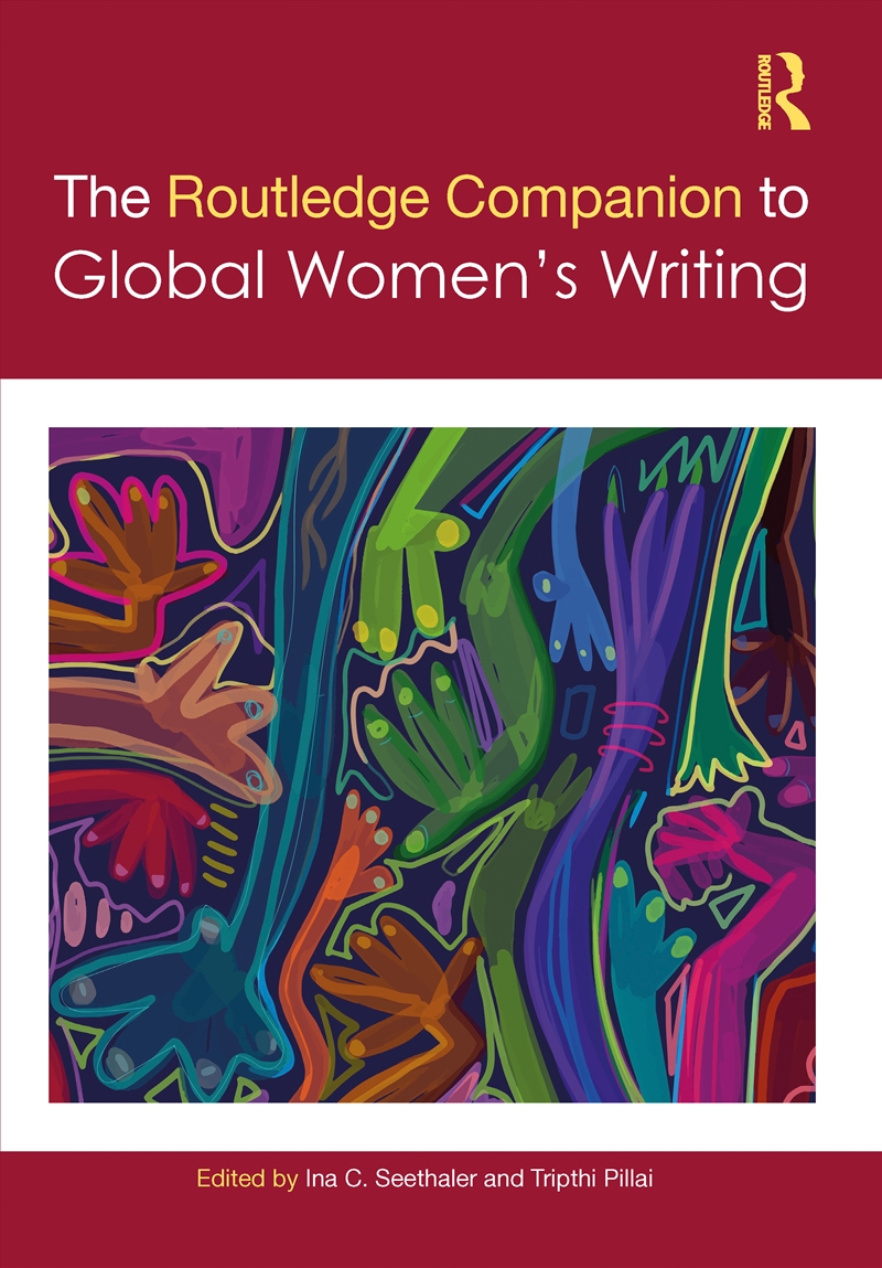 Routledge Companion To Global Women's Writing/Product Detail/Literature & Poetry