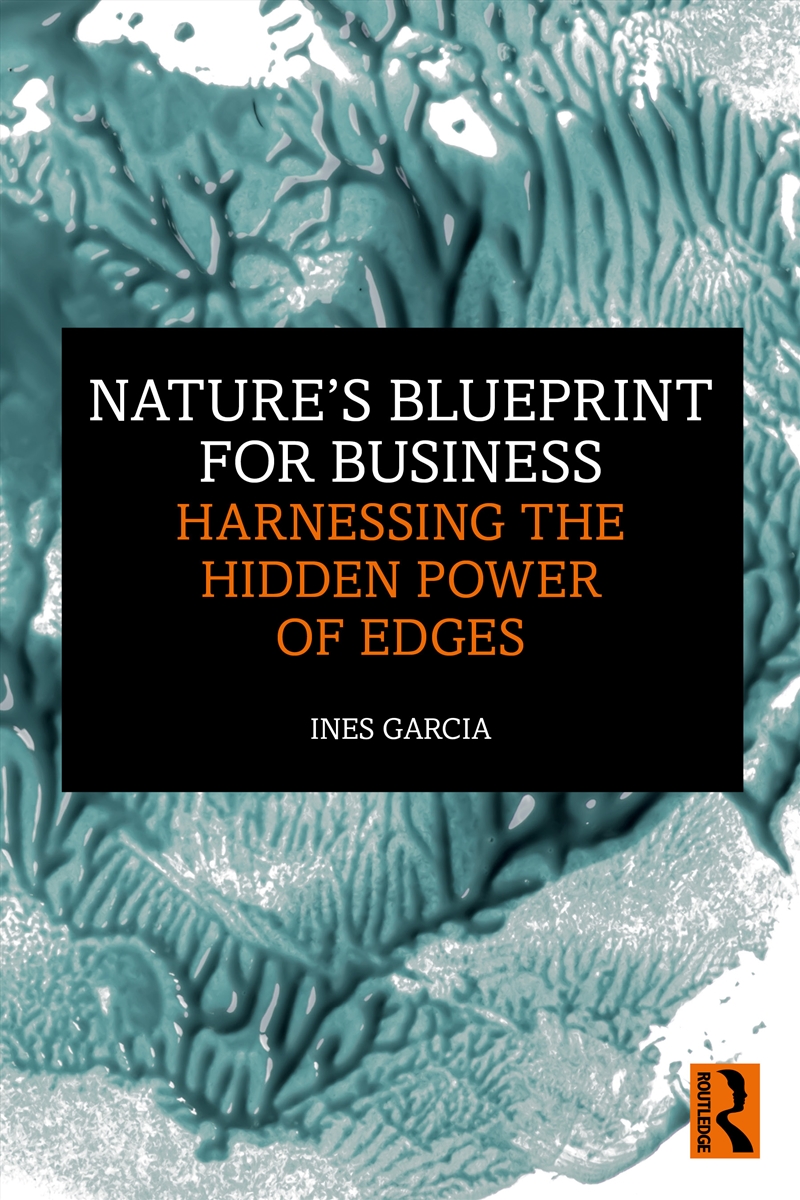 Nature's Blueprint For Business Harnessing The Hidden Power Of Edges/Product Detail/Business Leadership & Management