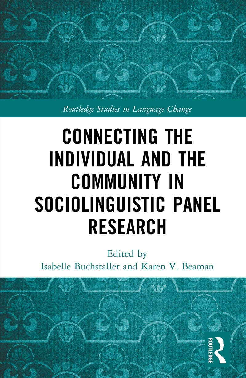 Connecting The Individual And The Community In Sociolinguistic Panel Research/Product Detail/Language & Linguistics