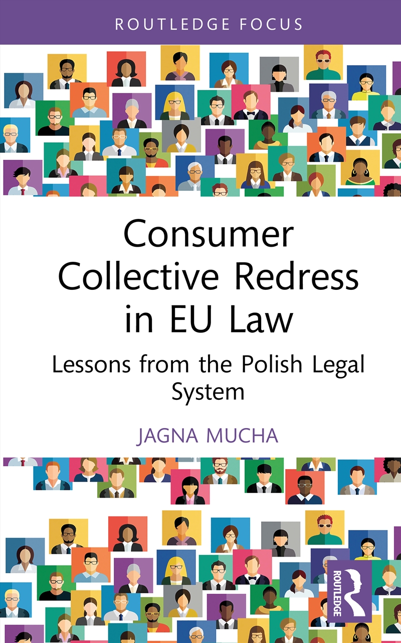 Consumer Collective Redress In Eu Law Lessons From The Polish Legal System/Product Detail/Law