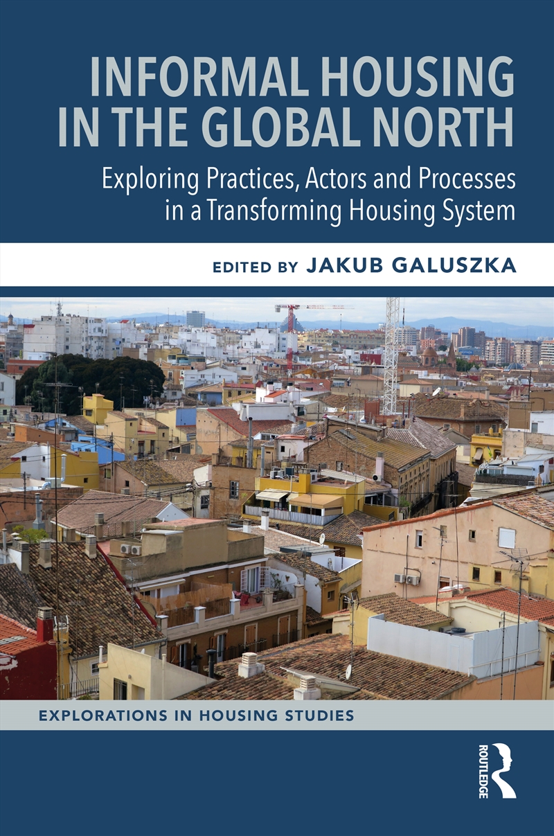 Informal Housing In The Global North Exploring Practices, Actors And Processes In A Transforming Hou/Product Detail/Architecture