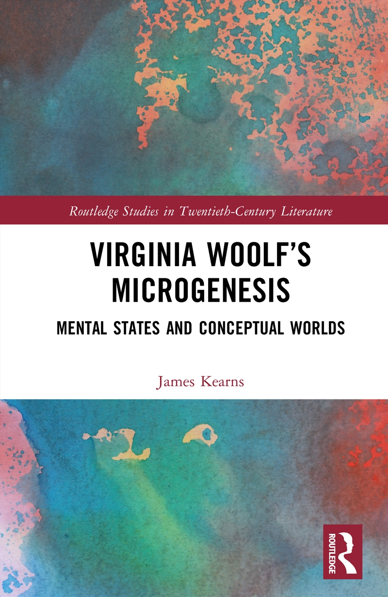 Virginia Woolf’S Microgenesis Mental States And Conceptual Worlds/Product Detail/Literature & Poetry