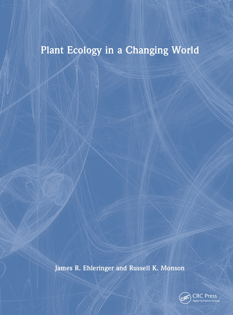 Plant Ecology In A Changing World/Product Detail/Science