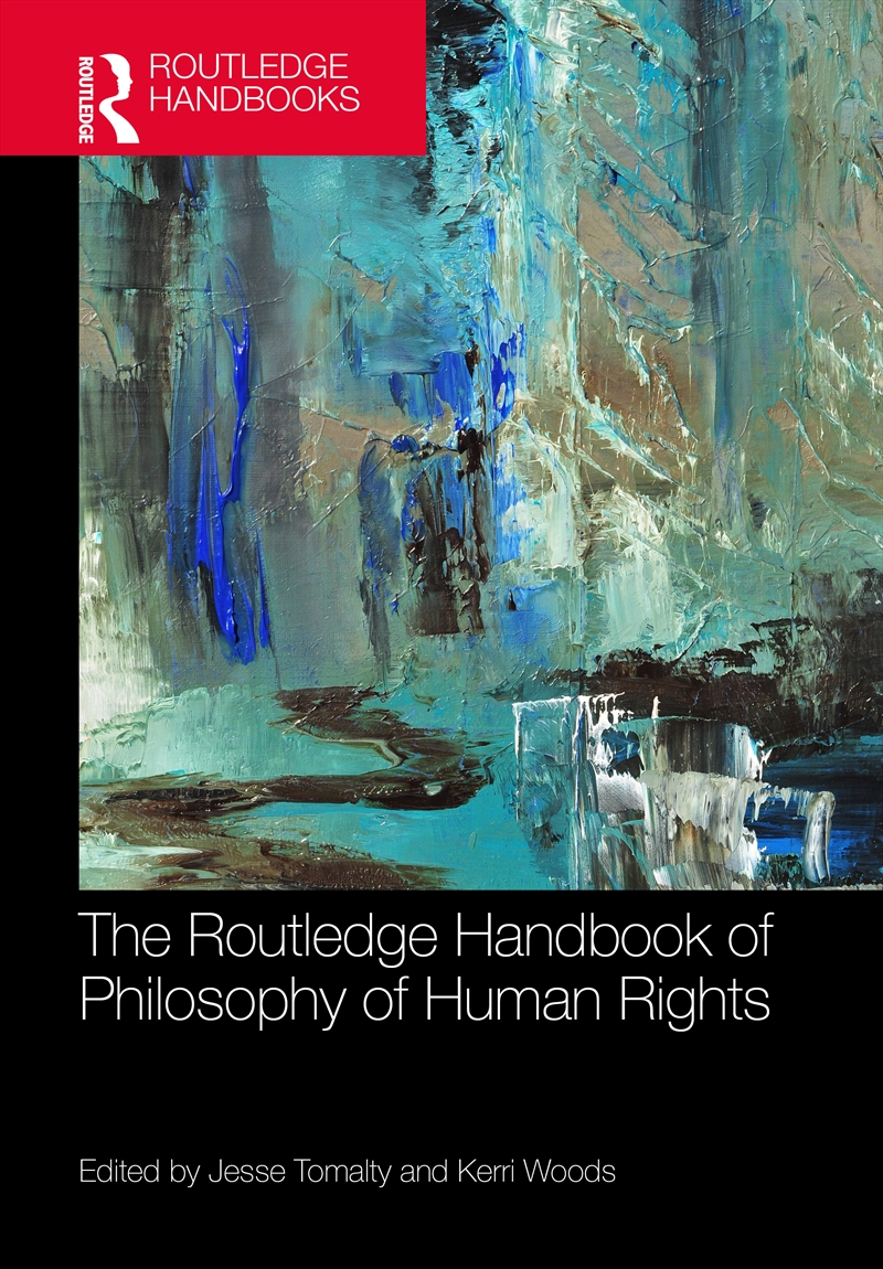 Routledge Handbook Of The Philosophy Of Human Rights/Product Detail/Reading
