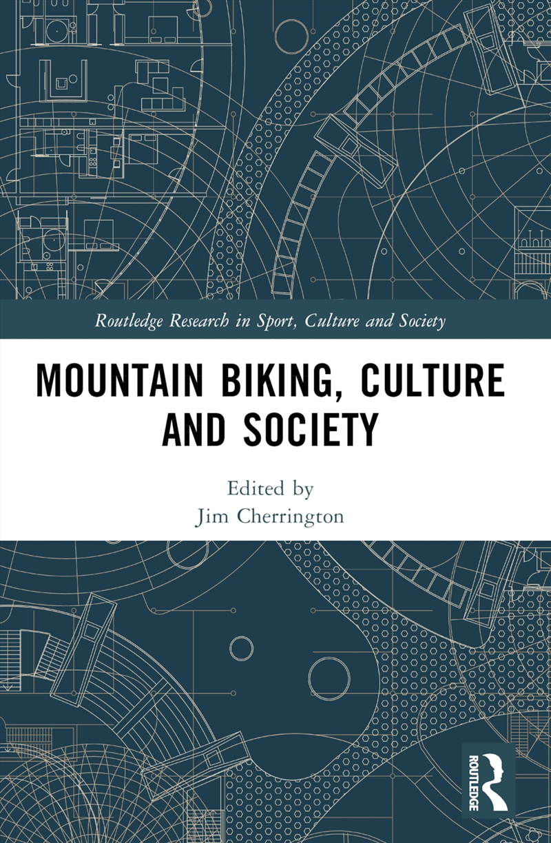 Mountain Biking, Culture And Society/Product Detail/Sport & Recreation