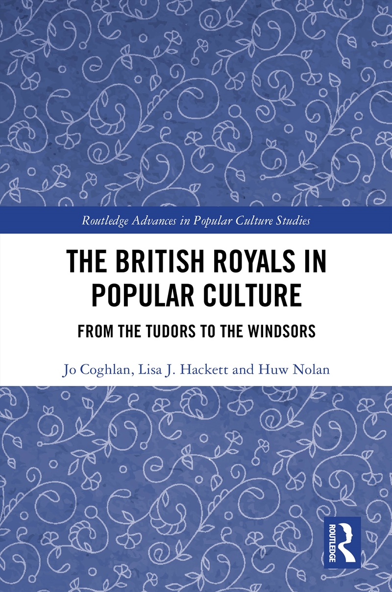 British Royals In Popular Culture From The Tudors To The Windsors/Product Detail/History