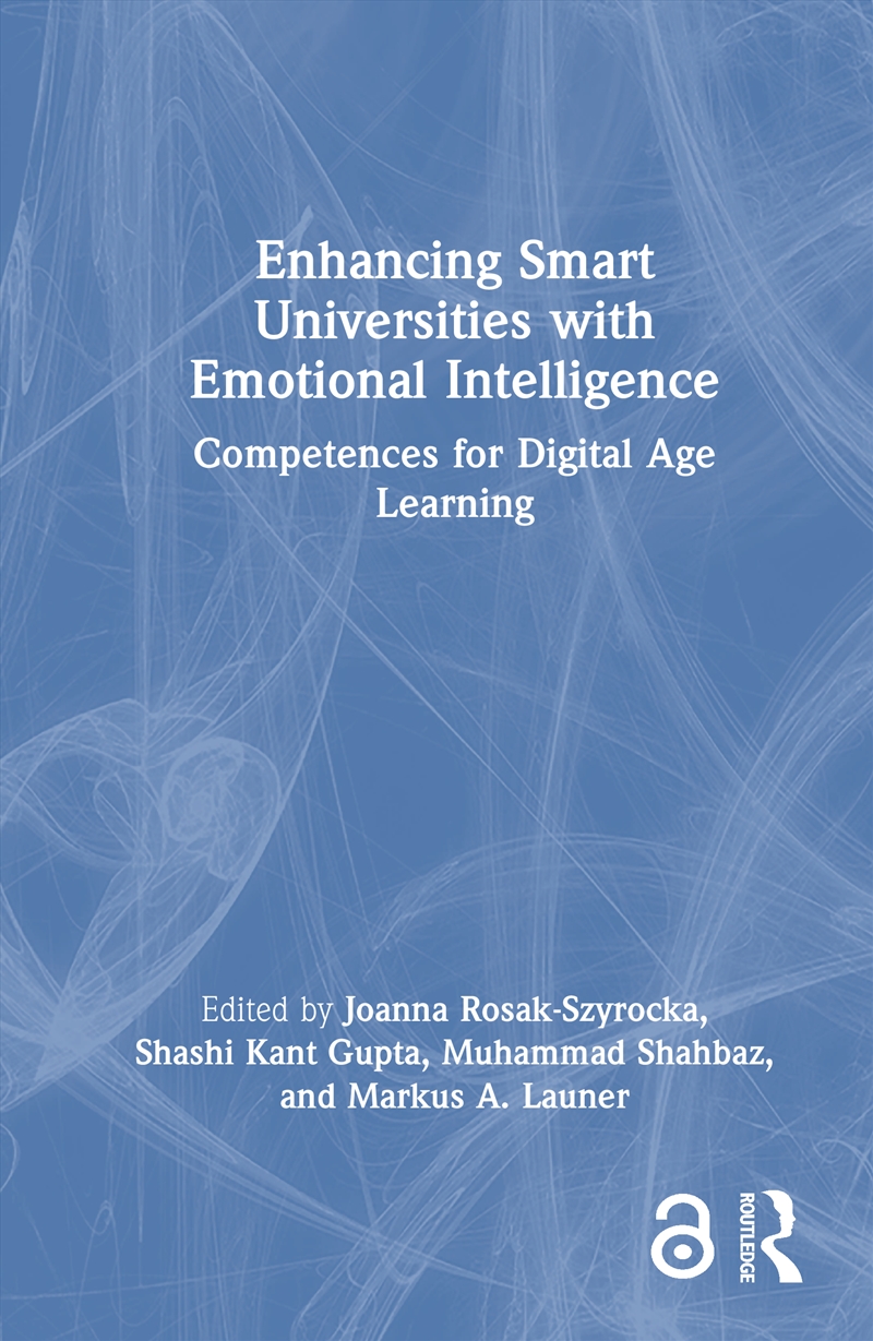 Enhancing Smart Universities With Emotional Intelligence Competences For Digital Age Learning/Product Detail/Teaching