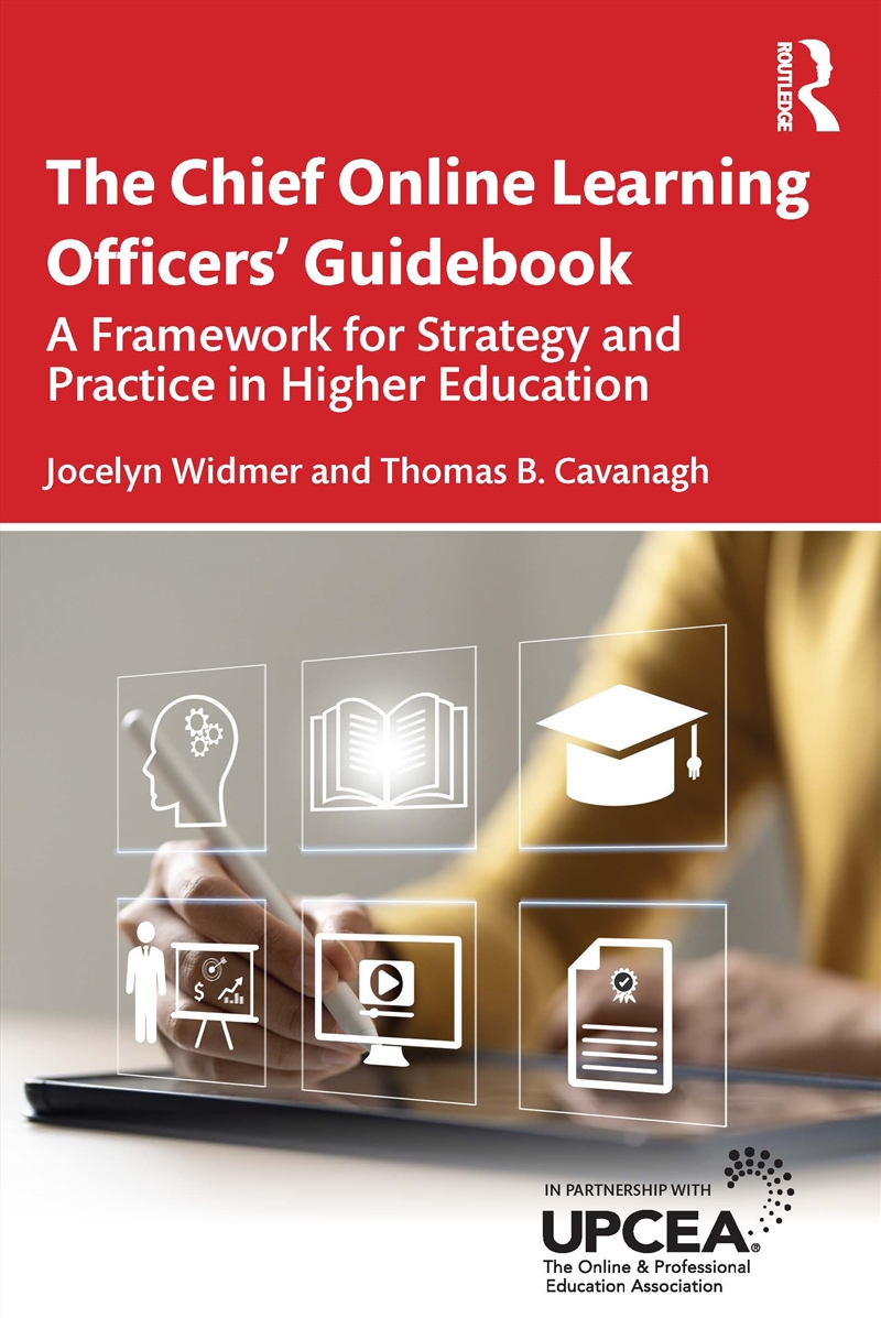 Chief Online Learning Officers' Guidebook A Framework For Strategy And Practice In Higher Education/Product Detail/Teaching